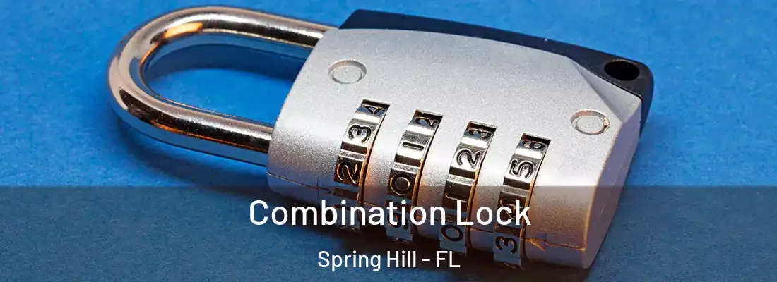  Combination Lock Spring Hill - FL