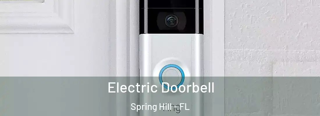  Electric Doorbell Spring Hill - FL