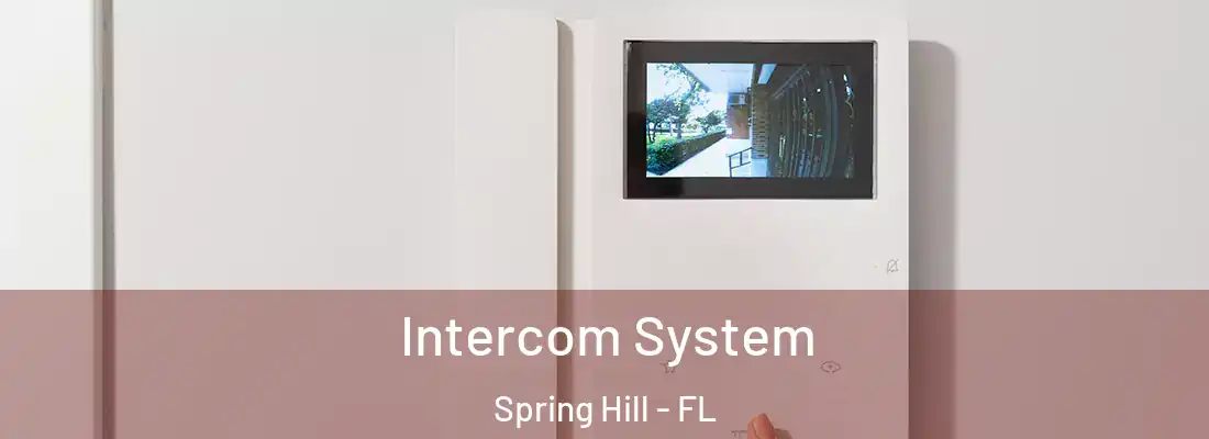  Intercom System Spring Hill - FL
