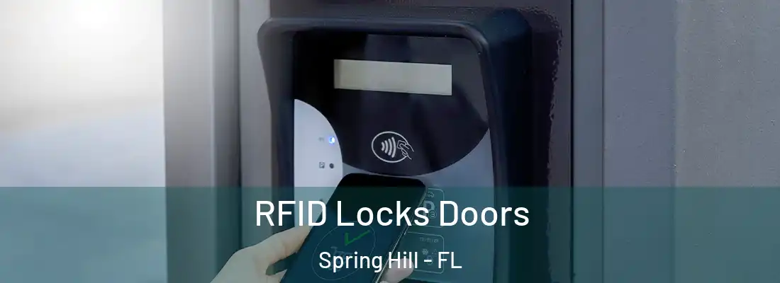  RFID Locks Doors Spring Hill - FL