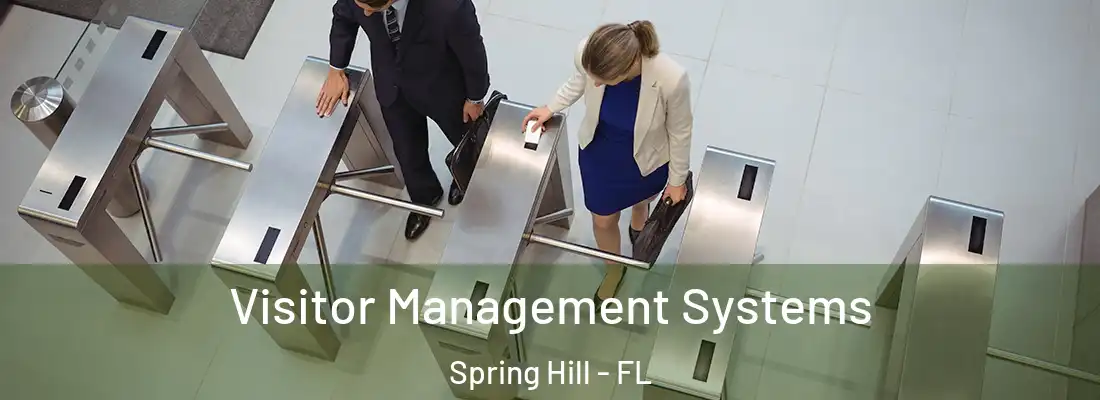 Visitor Management Systems Spring Hill - FL